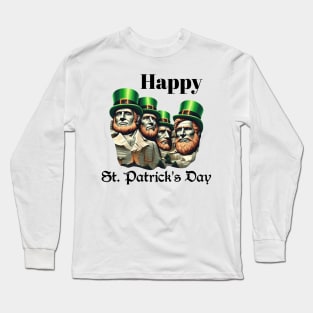 Luck of the Presidents: St. Patrick's Day Edition Long Sleeve T-Shirt